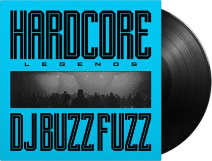 DJ Buzz Fuzz - Hardcore Legends (Music On Vinyl, LP)