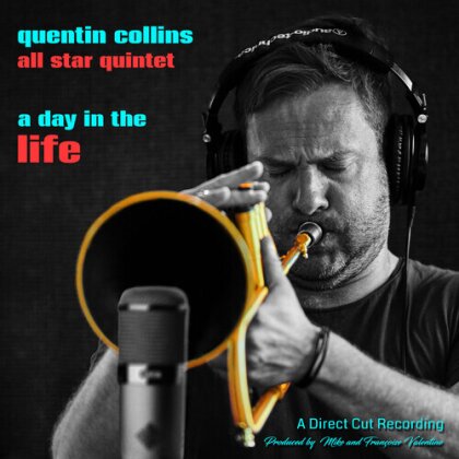 Quentin Collins All Star Quintet - Day In The Life