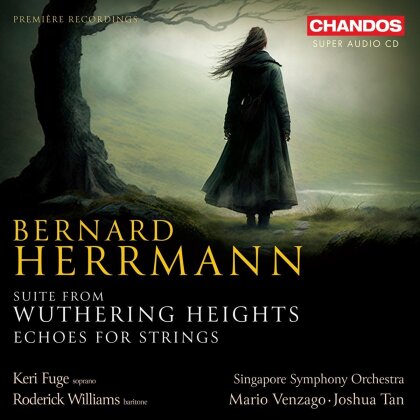 Singapore Symphony Orchestra, Bernard Herrmann, Mario Venzago, Joshua Tan, … - Suite From Wuthering Heights (Hybrid SACD)