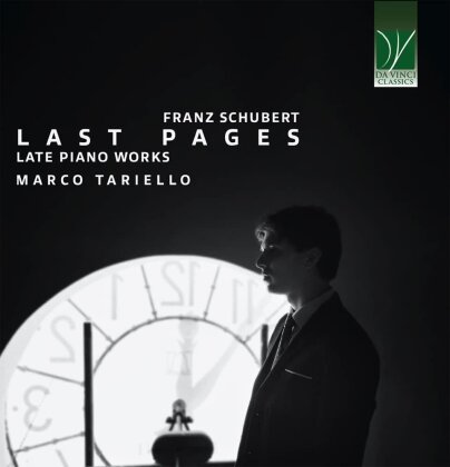 Franz Schubert (1797-1828) & Marco Tariello - Last Pages (late Piano Works)