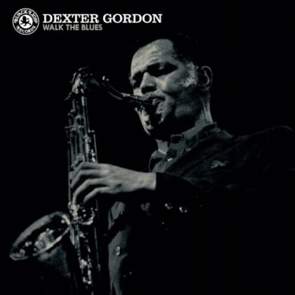 Dexter Gordon - Walk The Blues (2023 Reissue, ORG Music, Blue Vinyl, LP)