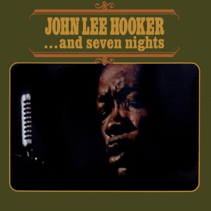 John Lee Hooker - ...And Seven Nights (2023 Reissue, BMG Rights Management, LP)