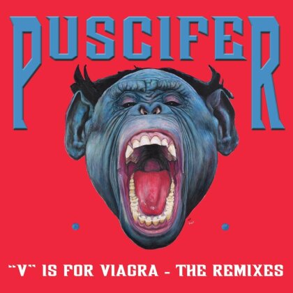 Puscifer (Maynard J. Keenan/Tool) - V Is For Viagra: The Remixes (2023 Reissue, BMG Rights Management, 2 LPs)