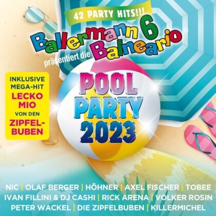 Ballermann 6 Balneario - Pool Party 2023 (2 CDs)