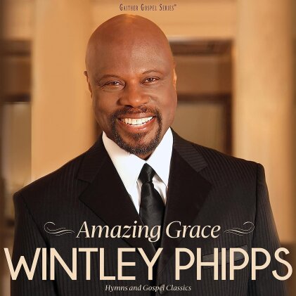 Wintley Phipps - Amazing Grace - Hymns And Gospel Classics