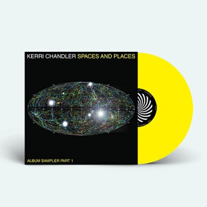 Kerri Chandler - Spaces & Places: Album Sampler 1 (Yellow Vinyl, 12" Maxi)