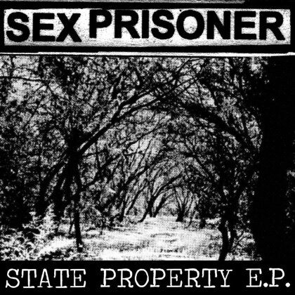Sex Prisoner - State Property (7" Single)