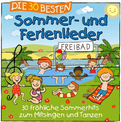 S. Sommerland, K. Glück & Die Kita-Frösche - Die 30 Besten Sommer- Und Ferienlieder