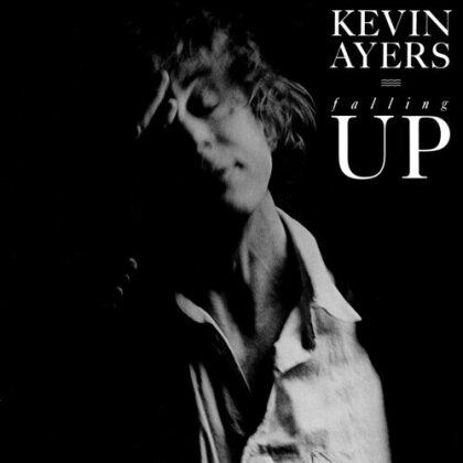 Kevin Ayers - Falling Up (2023 Reissue, Esoteric, Remastered)