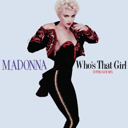 Madonna - Who's That Girl (Super Club Mix) (Red Vinyl, 12" Maxi)
