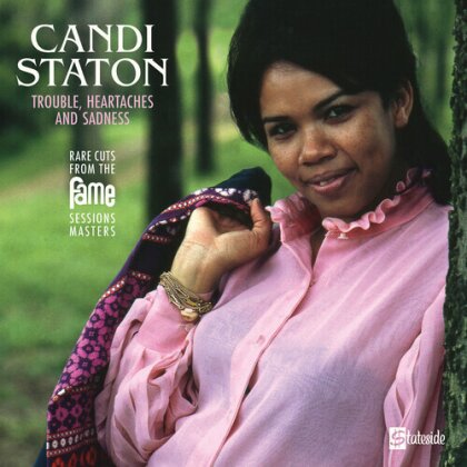 Candi Staton - Trouble Heartaches And Sadness (The Lost Fame) (LP)