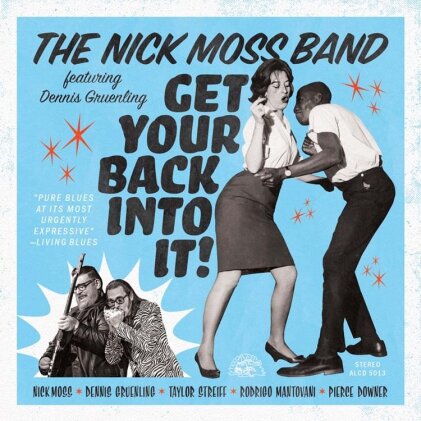 Nick Moss Band & Dennis Gruenling - Get Your Back Into It