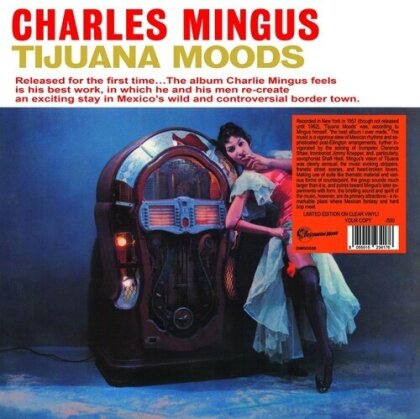 Charles Mingus - Tijuana Moods (2023 Reissue, Destination Moon Records, LP)