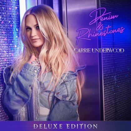 Carrie Underwood - Denim & Rhinestones (Édition Deluxe)