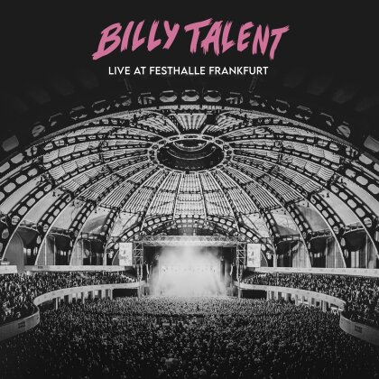 Billy Talent - Live at Festhalle Frankfurt (Gatefold, 2 LPs)
