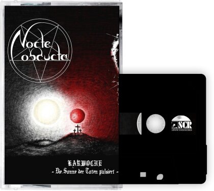Nocte Obducta - Karwoche - Die Sonne Der Toten Pulsiert