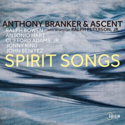 Anthony Branker & Ascent - Spirit Songs