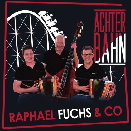 Raphael Fuchs & Co. - Achterbahn