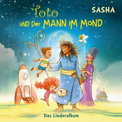 Sasha (German) - Toto Und Der Mann Im Mond - Das Liederalbum