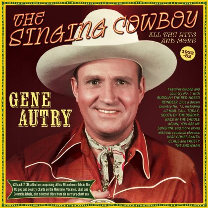 Gene Autry - Singing Cowboy: All The Hits And More 1933-52 (2 CDs)
