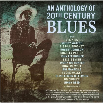 An Anthology Of 20Th Century Blues (4 CDs)