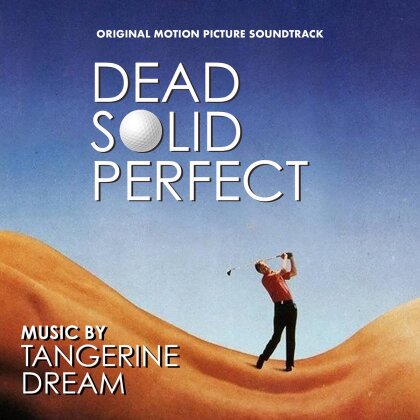 Tangerine Dream - Dead Solid Perfect - OST (2023 Reissue, BSX Records)