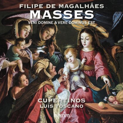 Cupertinos, Filipe de Magalhães & Luís Toscano - Missa Veni Domine & Missa Vere Dominus Est