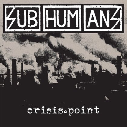 Subhumans - Crisis Point (2023 Reissue, Pirate Press Records, Limited Edition, White Vinyl, LP)