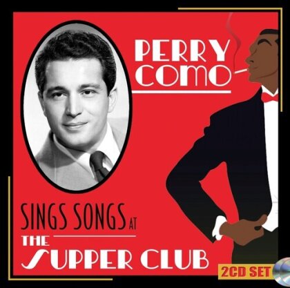 Perry Como - Sings Songs At The Supper Club (2 CDs)