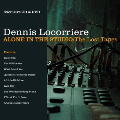 Dennis Locorriere - Alone In The Studio: The Lost Tapes (CD + DVD)