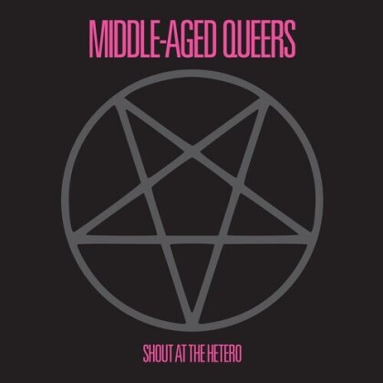 Middle-Aged Queers - Shout At The Hetero (10" Maxi)