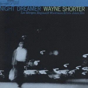 Wayne Shorter - Night Dreamer (2023 Reissue, UHQCD, Japan Edition)