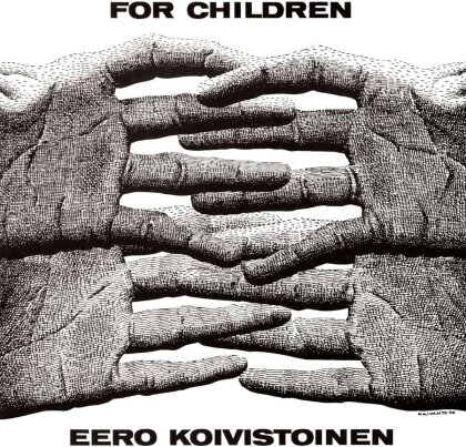 Eero Koivistoinen - For Children (2023 Reissue, Svart Records)