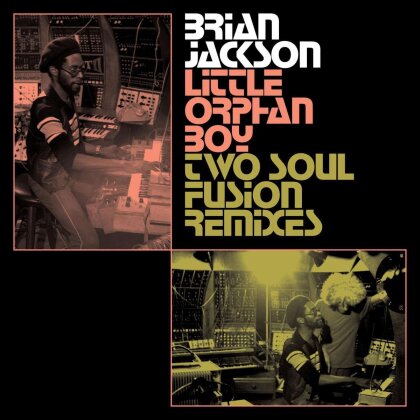 Brian Jackson - Little Orphan Boy - Two Soul Fusion Remixes (2 12" Maxis)