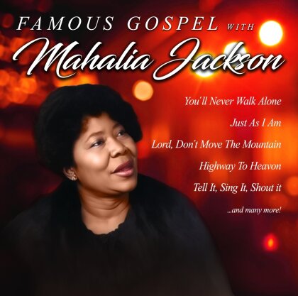 Mahalia Jackson - Famous Gospel With Mahalia Jackson