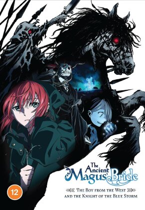 The Ancient Magus' Bride - The Boy from the West and the Knight of the Blue Storm