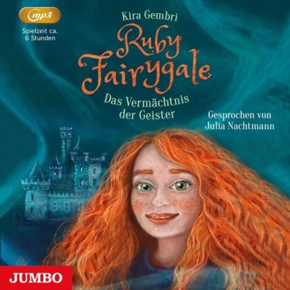 Kira Gembri & Julia Nachtmann - Ruby Fairygale - Das Vermächtnis der Geister