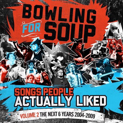 Bowling For Soup - Songs People Actually Liked Vol.2: The Next 6 Years (2 LPs)