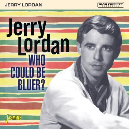 Jerry Lordan - Who Could Be Bluer?