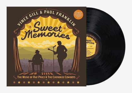 Vince Gill & Paul Franklin - Sweet Memories: The Music Of Ray Price & Cherokee (LP)