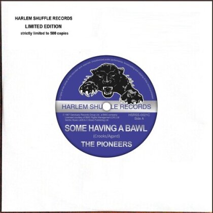 Pioneers - Some Having A Bawl / Whip Them (2023 Reissue, Harlem Shufffle Records, Limited Edition, 7" Single)