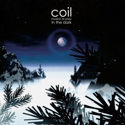 Coil - Musick To Play In The Dark (2023 Reissue, Horizon Vinyl, 2 LPs)