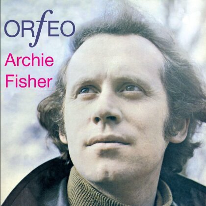 Archie Fisher - Orfeo (2023 Reissue)