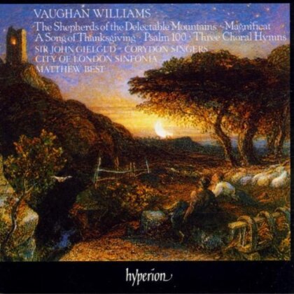 Ralph Vaughan Williams (1872-1958), Matthew Best, John Sir Gielgud, The City Of London Sinfonia & Corydon Singers - The Shepherds of the Delectable Mountains, Magnificat - A Song of Thanksgiving, Psalm 100, Three Coral Hymns