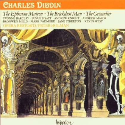 Charles Dibdin (1745-1814), Peter Holman & Opera Restor'd - Ephesian Matron- The Brickdust Man - The Grenadier