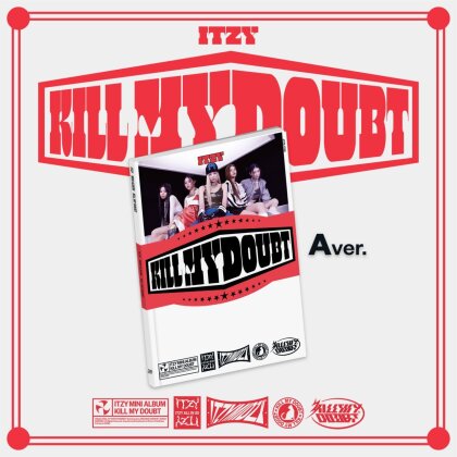 Itzy (K-Pop) - Kill My Doubt (A Version)