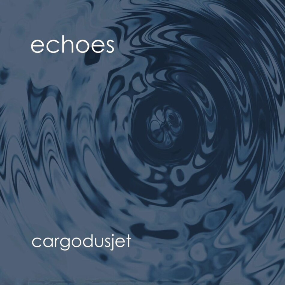 Cargodusjet - Echoes