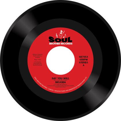 MOJOBA - Say You Will/I Know (7" Single)