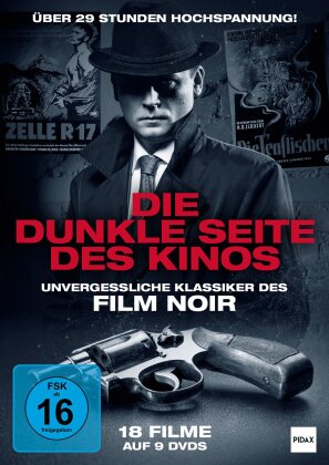 Die dunkle Seite des Kinos - Unvergessliche Klassiker des Film Noir - 18 Filme (9 DVDs)