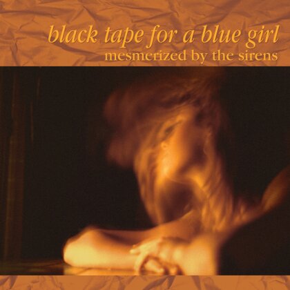 Black Tape For A Blue Girl - Mesmerized By The Sirens (2023 Stereo Mix, 2 CDs)